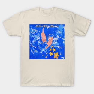 come along with me T-Shirt